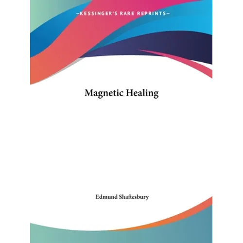 Magnetic Healing - Paperback